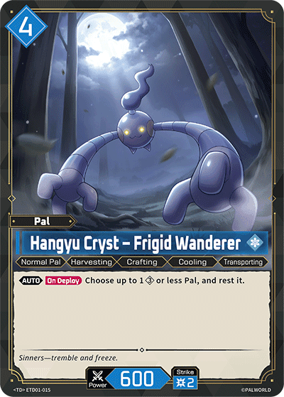 Hangyu Cryst — Frigid Wanderer (ETD01-015), blue Pal card from the Palworld Card Game
