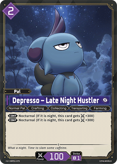Depresso — Late Night Hustler (EBP01-079), purple Pal card from the Palworld Card Game featured in Mobile MMO or physical card game?